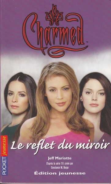 Charmed 19 - Le reflet du miroir