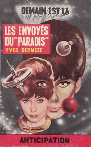 Les envoy�s du paradis