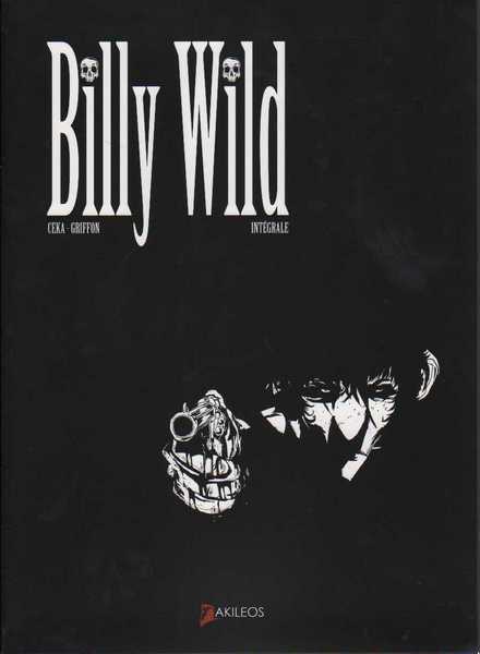 Billy Wild - L'intgrale