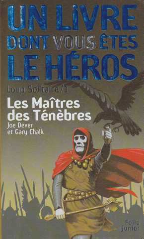 Loup solitaire 01 - Les maitres des tnbres