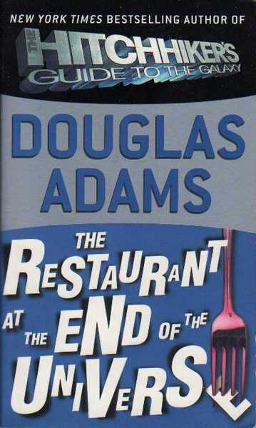The restaurant at the end of the universe