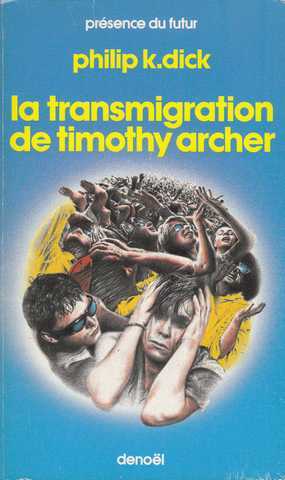 La transmigration de timothy Archer