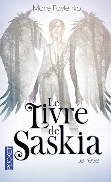 Le livre de Saskia 1 - Le rveil