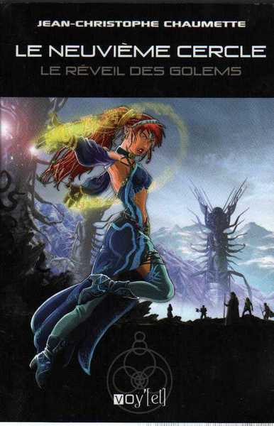 Le neuvieme cercle 4 - Le r�veil des golems