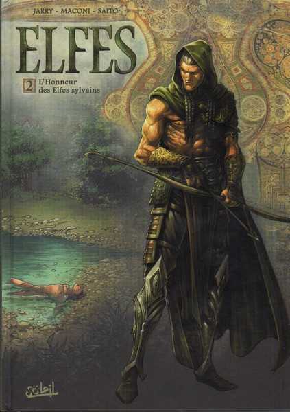 Elfes 02 - L'Honneur des Elfes Sylvains