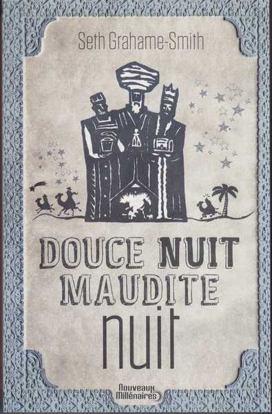 Douce nuit, maudite nuit