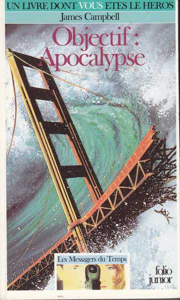 Les messagers du temps 4 - Objectif : Apocalypse