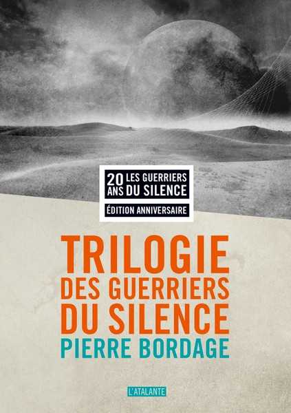 La Trilogie les Guerriers du silence