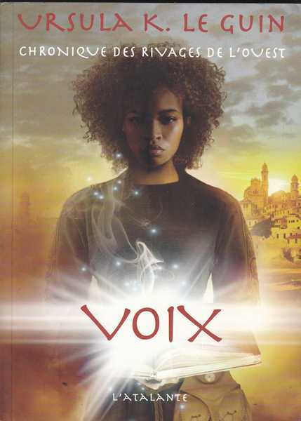 Chronique des rivages de l'ouest 2 - Voix