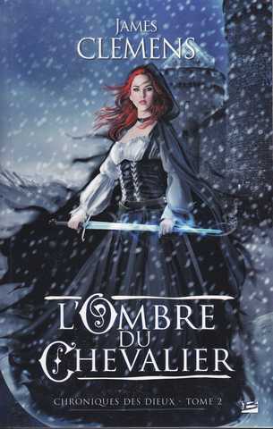 Chronique des dieux 2 - l'ombre du chevalier