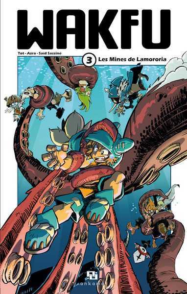 Wakfu manga 3 - les mines de lamororia