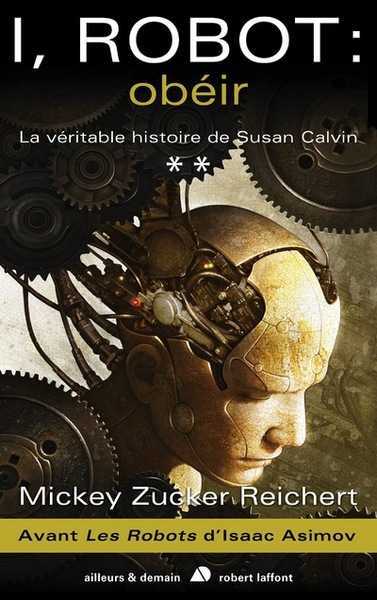 La vritable histoire de susan calvin 2 - I, Robot : Obir