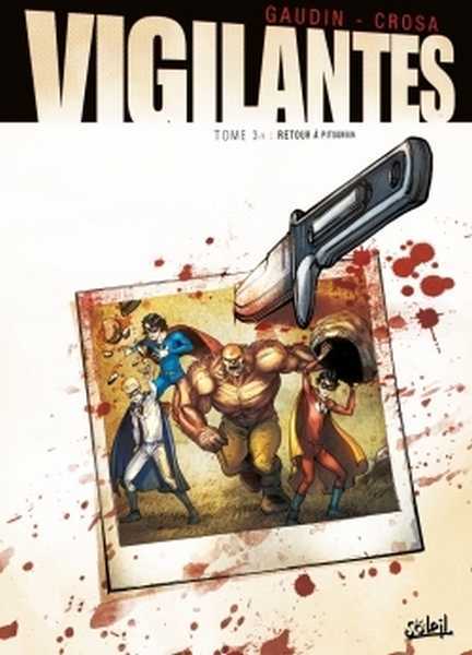 Vigilantes 3 - Retour  Pitsgreen