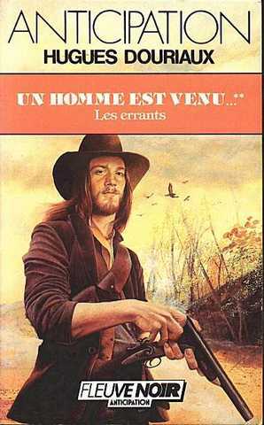 Un homme est venu 2 - Les errants