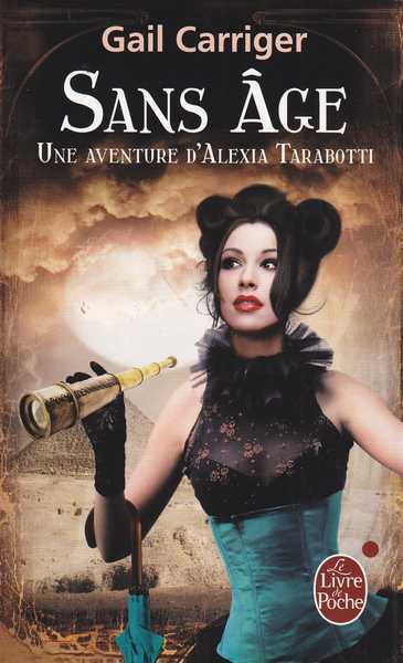 Le protectorat de l'ombrelle 5 - Sans �ge