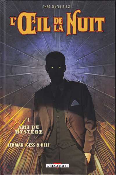 L'oeil de la nuit 1 - Ami du myst�re