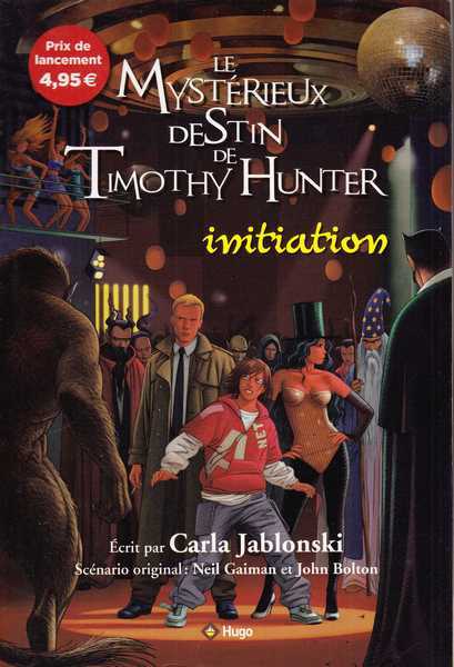 Le myst�rieux destin de Timothy Hunter