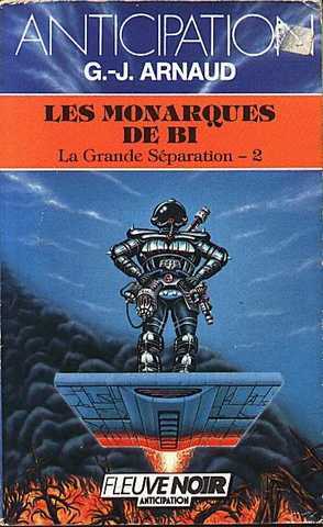 La grande s�paration 2 - Les monarques de Bi