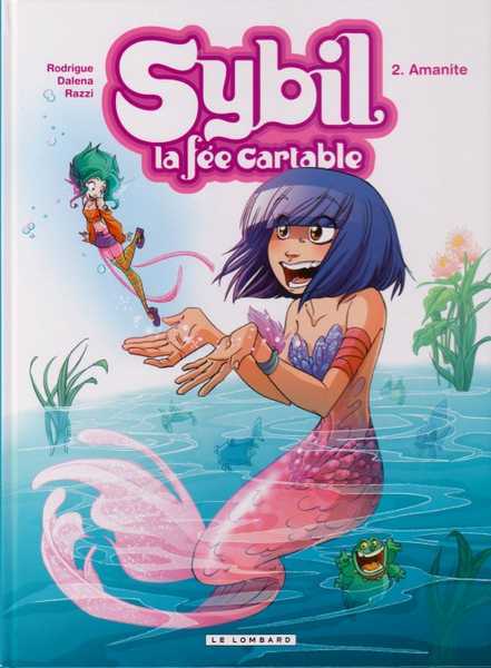 Sybil la f�e cartable 2 - Amanite