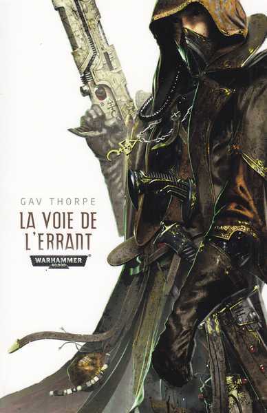La voie de l'eldar - La voie de l'errant