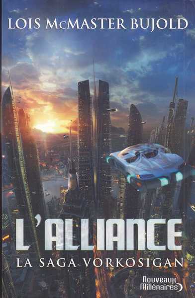 La saga Vorkosigan - L'alliance