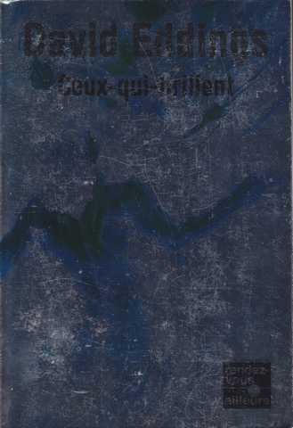 La Trilogie des p�rils 2 - Ceux qui brillent