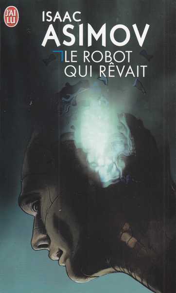 Le robot qui rvait