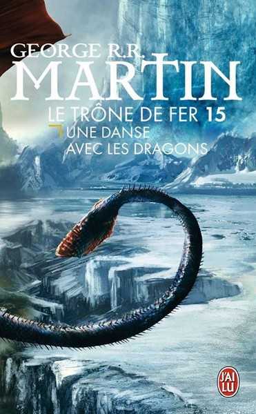 Le trone de fer 15 - Une danse avec les dragons