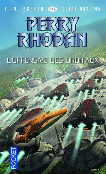 perry Rhodan 317 - L'offensive des orbitaux