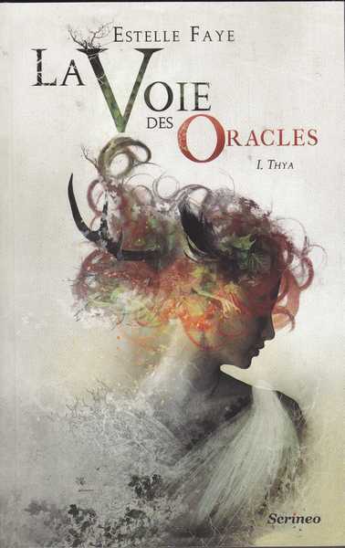 La Voie des Oracles 1 - Thya