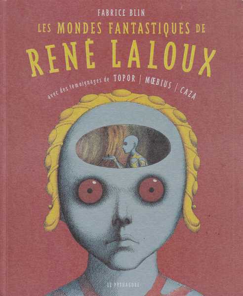 Les mondes fantastiques de Ren Laloux