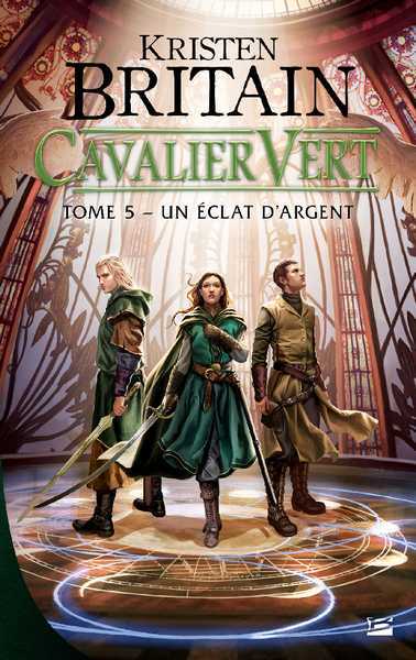 Cavalier Vert 5 - Un �clat d'argent