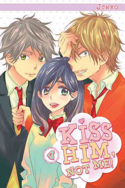 Kiss him, not me ! 4