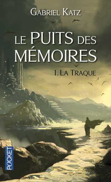 Le Puits des m�moires 1 - La Traque