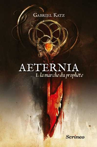 Aeternia 1 - La marche du proph�te