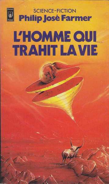 L'homme qui trahit la vie