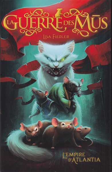 La Guerre des Mus 1 � L'empire d'Atlantia
