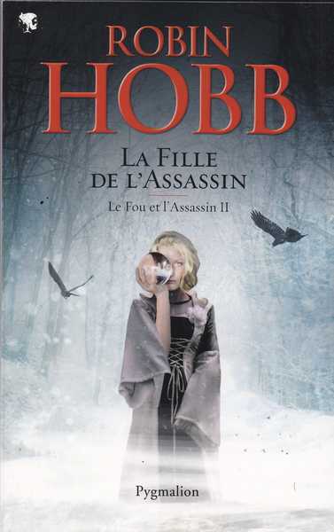 Le fou et l'assassin 2 - La fille de l'assassin