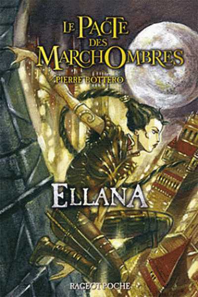 Le Pacte des Marchombres 1 - Ellana