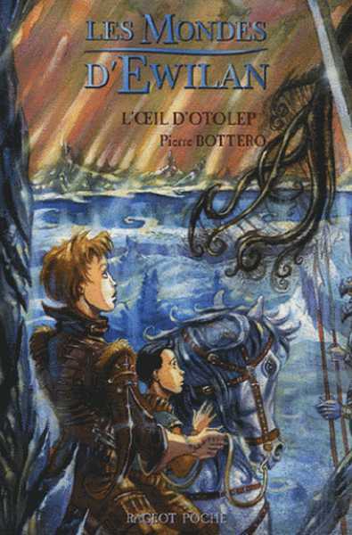 Les Mondes d'Ewilan 2 - L'il d'Otolep