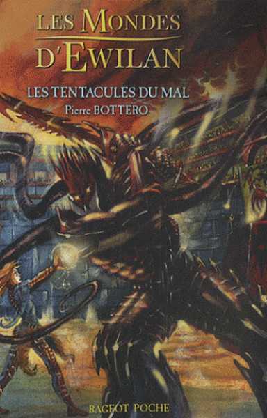 Les Mondes d'Ewilan 3 - Les Tentacules du Mal
