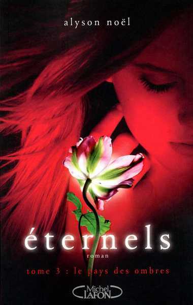 Eternels 3 - Le pays des ombres