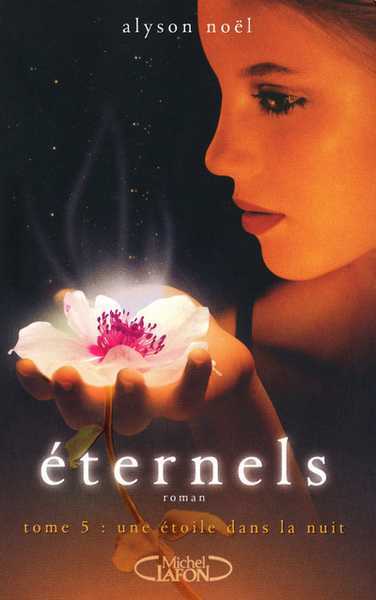 Eternels 5 - Une toile dans la nuit