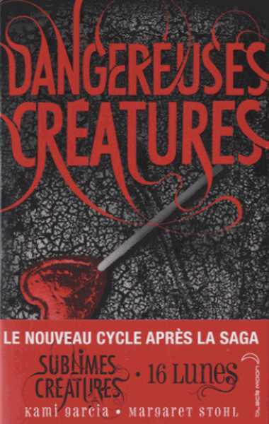 Dangereuses Cr�atures 1 - Tome 1