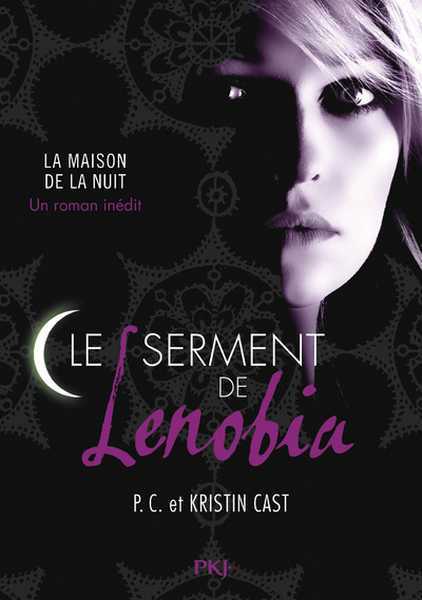 In�dit la maison de la nuit 1 - Le Serment de Lenobia