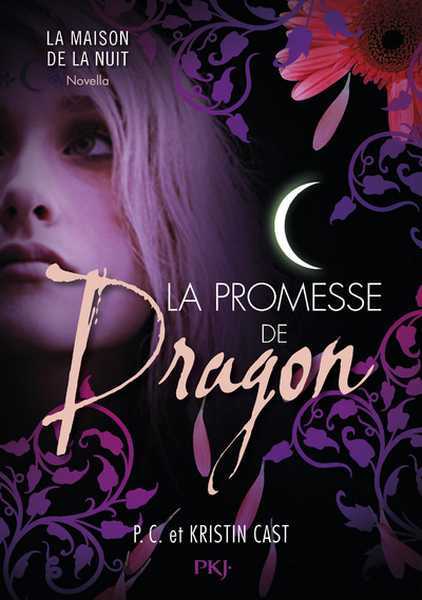 In�dit la maison de la nuit 2 - La Promesse de Dragon