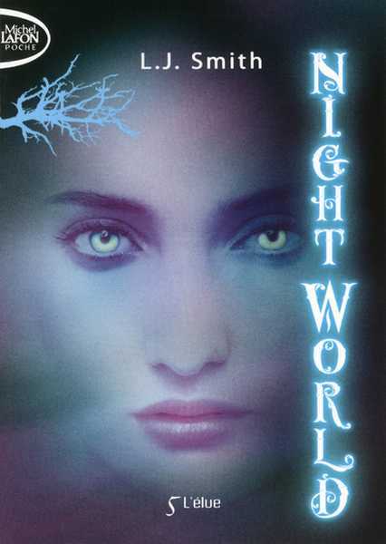 Nightworld 5 - L'Elue