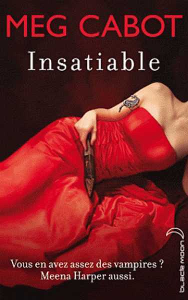 Insatiable 1 - Tome 1