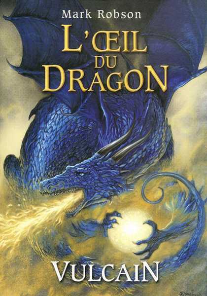 L'il du Dragon 1 - Vulcain