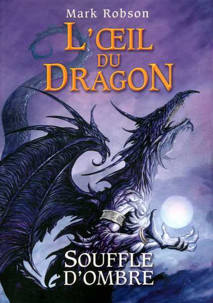 L'il du Dragon 2 - Le Souffle d'Ombre